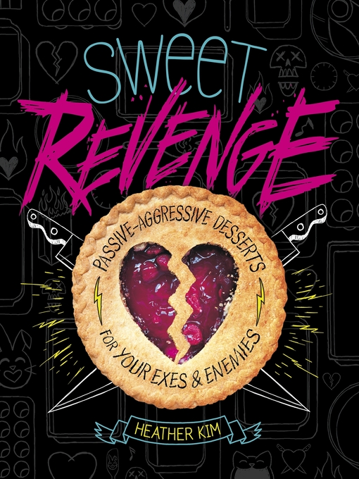 Title details for Sweet Revenge by Heather Kim - Wait list